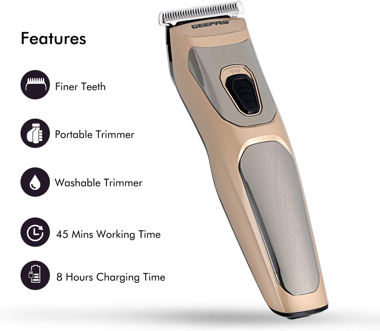 Geepas Rechargeable Hair Clipper Battery 300 Mah - Precise Beard Styler With Fine Steel Head | Indicator Lights, Cordless Trimmer, 45 Minutes Working In Single Charge - Al Kabayel Discount CentreGeepas Rechargeable Hair Clipper Battery 300 Mah - Precise Beard Styler With Fine Steel Head | Indicator Lights, Cordless Trimmer, 45 Minutes Working In Single ChargeTrimmerGEEPASAl Kabayel Discount Centre