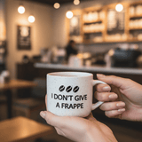 Baytix "I Don't Give a Frappé" White Ceramic Mug — 300ml - Al Kabayel Discount CentreBaytix "I Don't Give a Frappé" White Ceramic Mug — 300mlMugsBAYTIXAl Kabayel Discount Centre